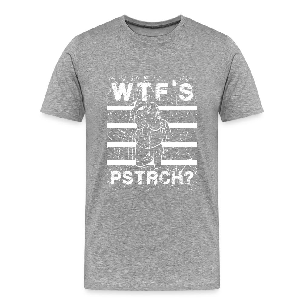 WTF Püstrich Männer Premium T-Shirt - Grau meliert