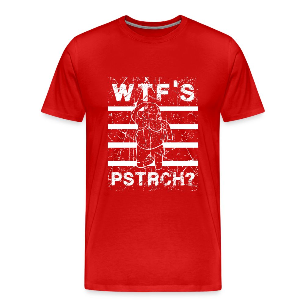WTF Püstrich Männer Premium T-Shirt - Rot
