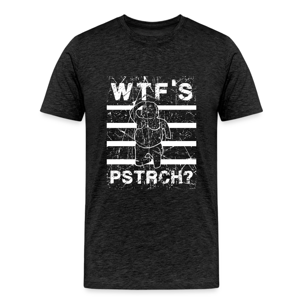 WTF Püstrich Männer Premium T-Shirt - Anthrazit