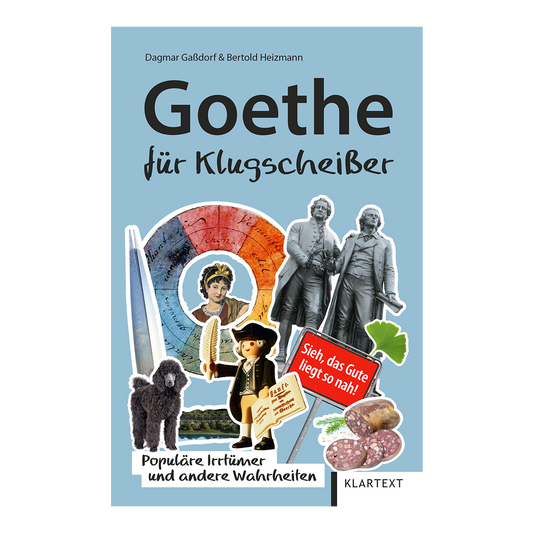 Goethe für Klugscheißer
